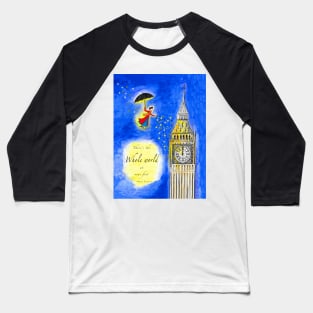 Mary Poppins Watercolour with Quote, "There's the Whole World at your Feet" Baseball T-Shirt